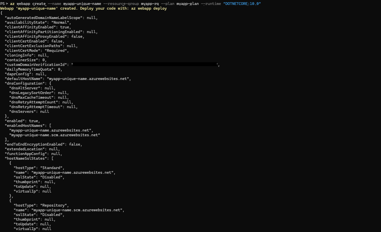 Output of az webapp create with runtime DOTNETCORE:10.0: the CLI answers that webapp myapp-unique-name was created and suggests deploying with az webapp deploy, listing the default host name myapp-unique-name.azurewebsites.net and its scm deployment host.